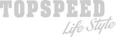 TOP SPEED Life Style